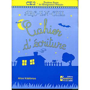 arc en ciel ce2 cahier d'ecriture kedemos