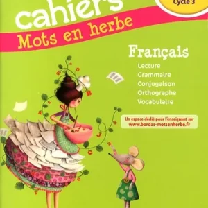 les cahiers mots en herbe ce2