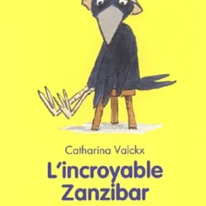 l'incroyable zinzibar ecole des loisirs