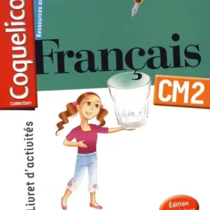 coquelicot francais cm2 le livre