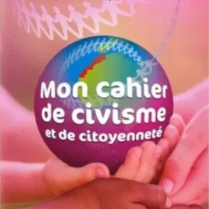 mon cahier de civisme et de citoyennete 6e