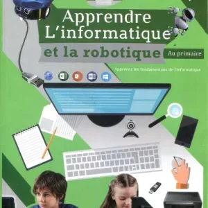 apprendre l'informatique et la robotique primaire niveau 4