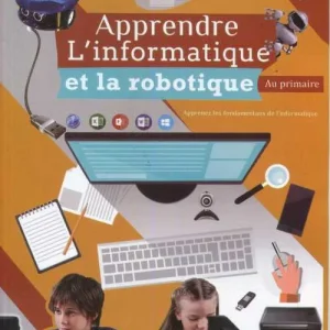 apprendre l'informatique et la robotique primaire niveau 5