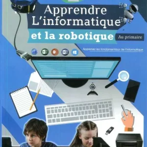 apprendre l'informatique et la robotique primaire niveau 1