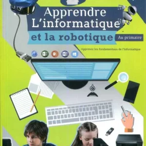 apprendre l'informatique et la robotique primaire niveau 3