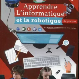 apprendre l'informatique et la robotique primaire niveau 6