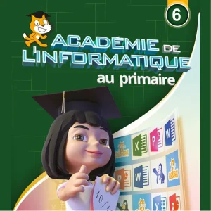 academie de l'informatique au primaire niveau 6