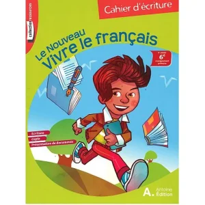 le nouveau vivre le francais 6e cahier d'ecriture