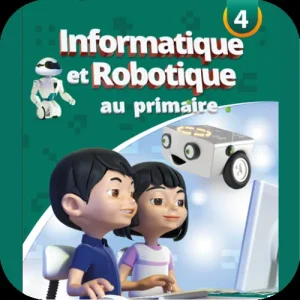 informatique et robotique au primaire niveau 4