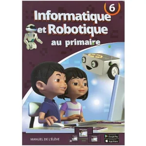 informatique et robotique au primaire niveau 6