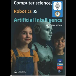 computer science, robotique and ia in primary school 6