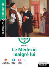 le medecin malgre lui magnard